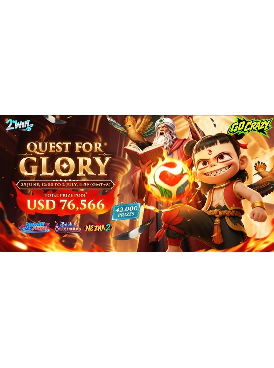 Quest for Glory : 2Win Go-Crazy Competition